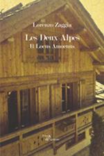 Les deux Alpes. Il locus amoenus