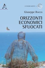 Orizzonti economici sfuocati