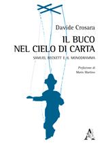 Il buco nel cielo di carta. Samuel Beckett e il monodramma