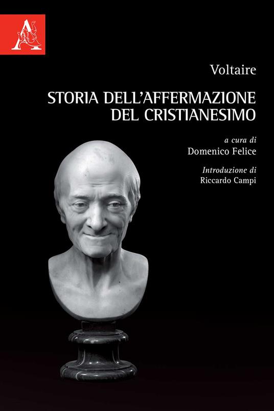 Voltaire. Storia dell'affermazione del cristianesimo - copertina