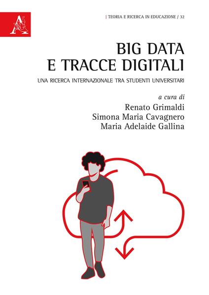 Big data e tracce digitali. Una ricerca internazionale tra studenti universitari - copertina