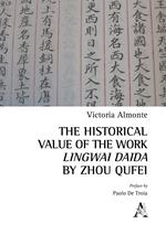 The historical value of the work. Lingwai Daida by Zhou Qufei