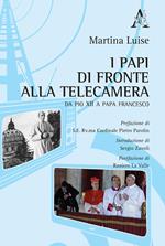 I Papi di fronte alla telecamera. Da Pio XII a Papa Francesco