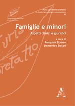 Famiglie e minori. Aspetti clinici e giuridici