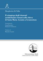 Il reimpiego degli elementi architettonici romani nella chiesa di Santa Maria Assunta a Grumentum