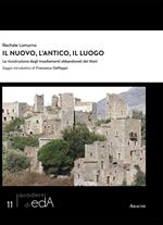 Il nuovo, l'antico, il luogo. La ricostruzione degli insediamenti abbandonati del Mani