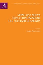 Verso una nuova concettualizzazione del successo di azienda