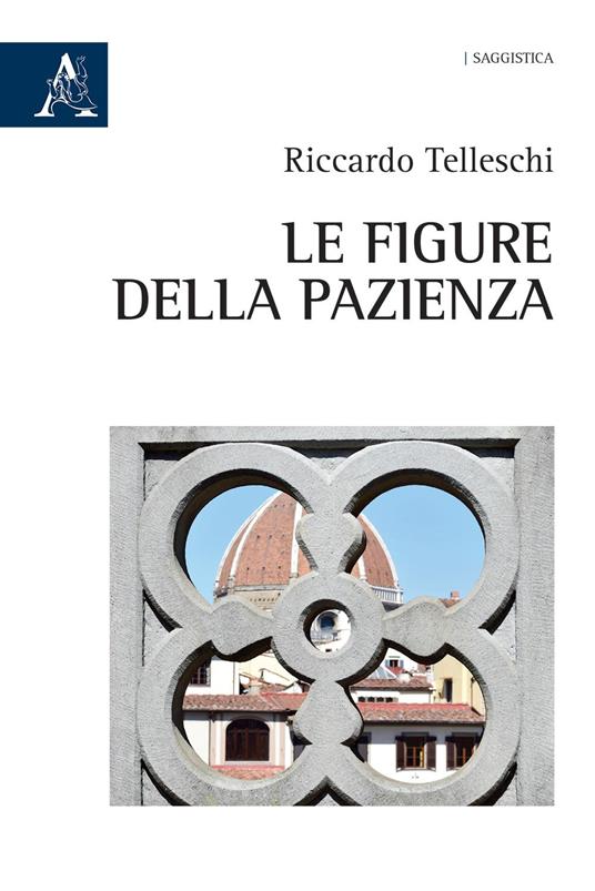 Le figure della pazienza - Riccardo Telleschi - copertina