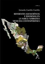 Referentes sociocríticos e ideosemas en la narco-narrativa mexicana contemporanea