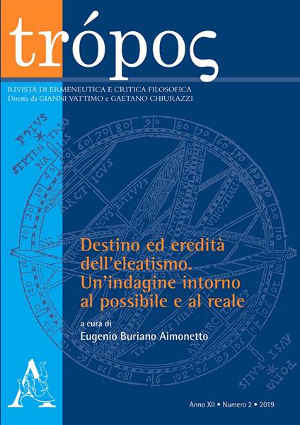 Trópos. Rivista di ermeneutica e critica filosofica (2019). Vol. 2: Destino ed eredità dell'eleatismo. Un'indagine intorno al possibile e al reale. - copertina