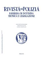 Rivista di polizia. Rassegna di dottrina tecnica e legislazione (2019). Vol. 7-8: Luglio-agosto.