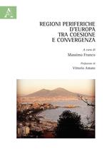 Regioni periferiche d'Europa tra coesione e convergenza