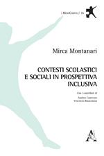 Contesti scolastici e sociali in prospettiva inclusiva