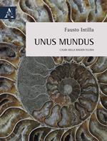 Unus Mundus. L'alba della ragion fluida