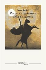 Zorro. L'angelo nero della California