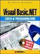  Visual Basic.NET. Corso di programmazione