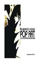 Pop art & postproduzione. Ediz. illustrata