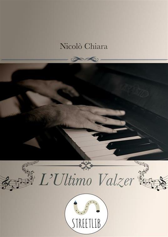 L’Ultimo Valzer - Nicolò Chiara - ebook