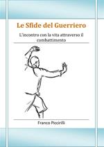 Le Sfide del Guerriero