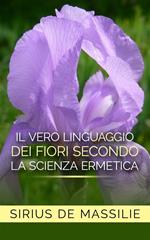 Il vero linguaggio dei fiori secondo la scienza ermetica