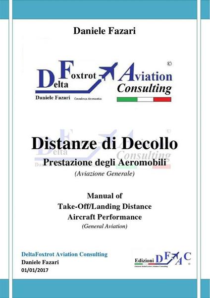 Distanze di decollo. Prestazione degli aeromobili (aviazione generale) - Daniele Fazari - ebook