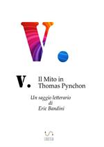 V. Il mito in Thomas Pynchon