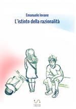 L' istinto della razionalità