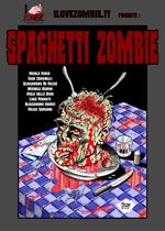 Spaghetti zombie