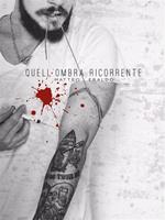 Quell'ombra ricorrente