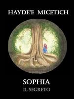 Il segreto. Sophia