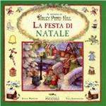 La festa di Natale. Ediz. illustrata