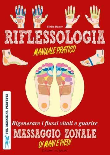 Riflessologia. Manuale pratico - Ulrike Raiser - copertina