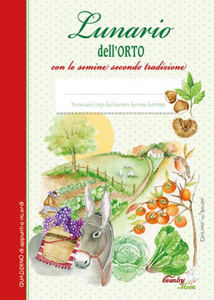 Lunario dell'orto. Ediz. a spirale - Selene Conti - copertina