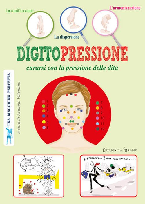 Digitopressione. Curarsi con la pressione delle dita - copertina