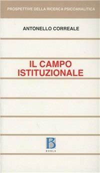 Il campo istituzionale - Antonello Correale - copertina