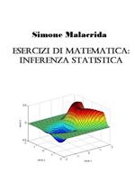 Esercizi di matematica: inferenza statistica