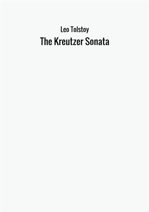 The Kreutzer Sonata - Lev Tolstoj - copertina