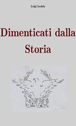 Dimenticati dalla storia