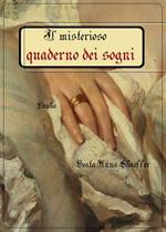 Il misterioso quaderno dei sogni. 1882-1925