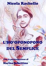 L' Ho-oponopono del semplice