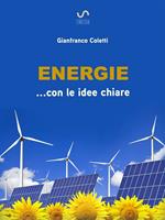 Energie... con le idee chiare