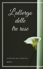 L' albergo delle tre rose