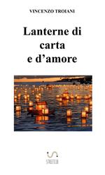 Lanterne di carta e d'amore