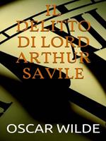 Il delitto di lord Arturo Savile