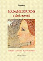 Madame Sourdis e altri racconti