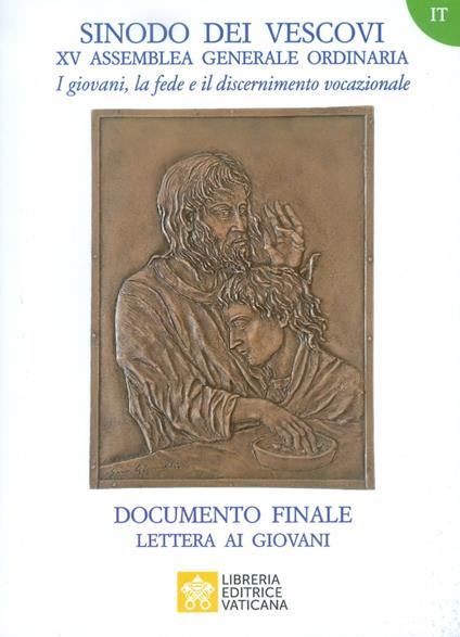 I giovani, la fede e il discernimento vocazionale. Documento finale. Lettera ai giovani - copertina