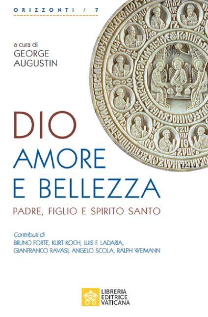 Dio, amore e bellezza. Padre, Figlio e Spirito Santo - copertina