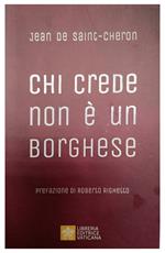 Chi crede non è un borghese. Perché la santità è alla portata di tutti