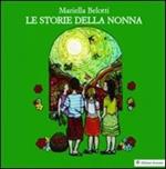 Le storie della nonna. Con CD Audio