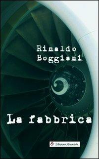 La fabbrica - Rinaldo Boggiani - copertina